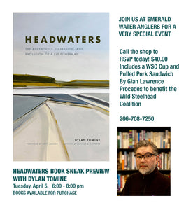 Seattle Fly Fishing Event | Headwaters Book Launch | Dylan Tomine