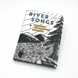 Book | River Songs | Steve Duda - Hardcover 1st Edition