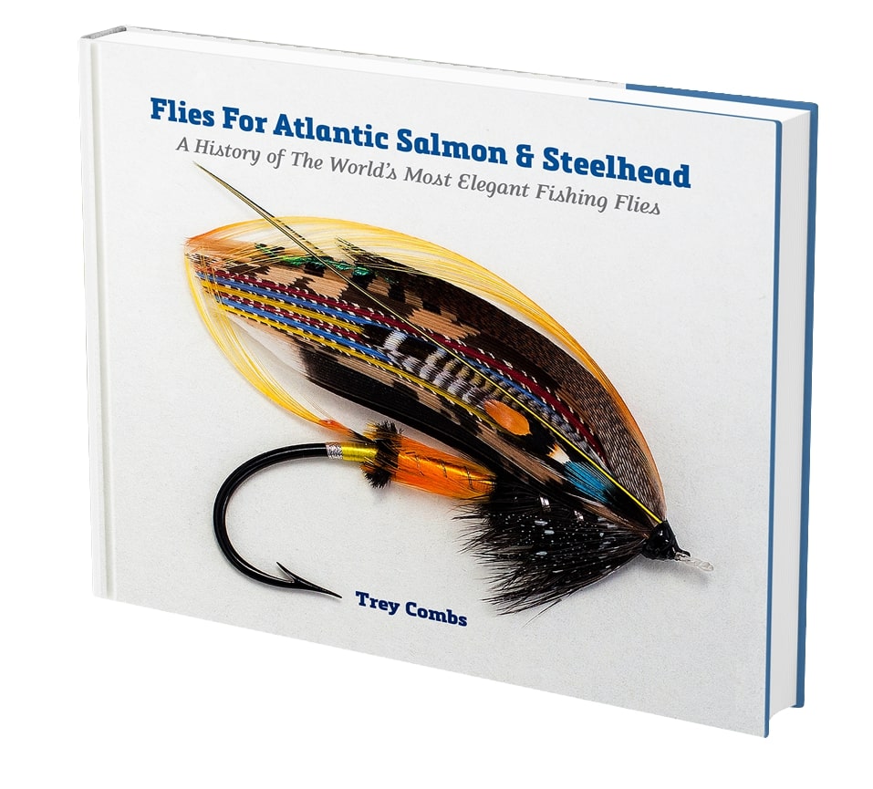 Book | Flies for Atlantic Salmon & Steelhead | Trey Combs
