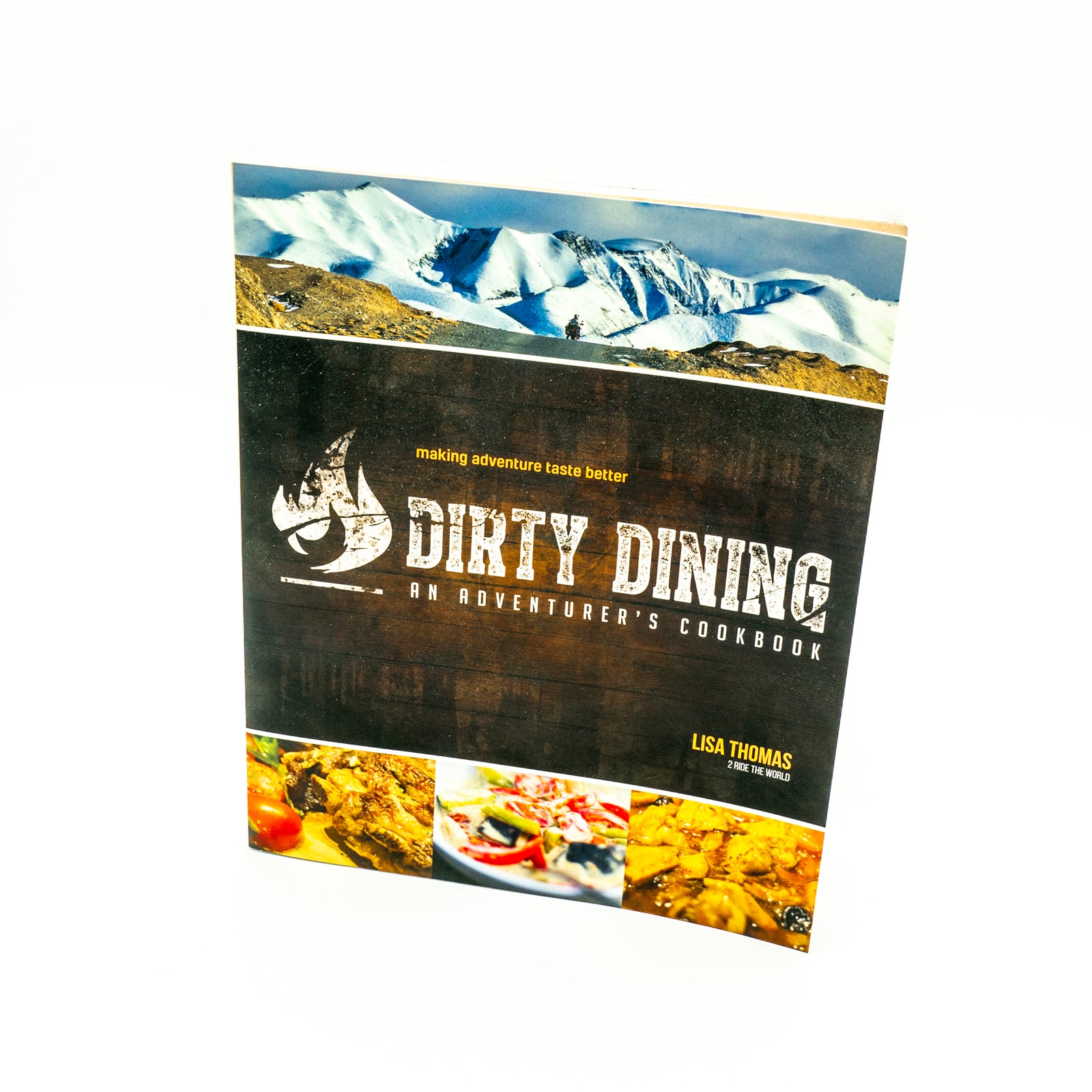 Dirty Dining An Adventurere's Cookbook