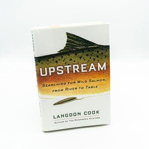 Upstream by Langdon Cook Book